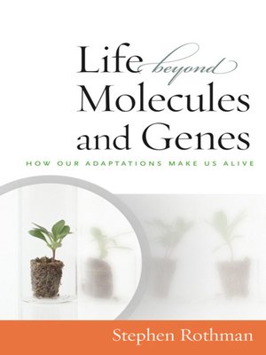 cover image of The Life Beyond Molecules and Genes